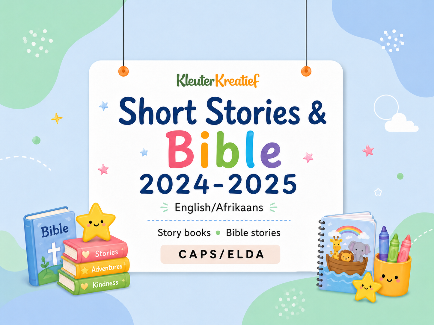 Story books and Bible stories 2024/2025