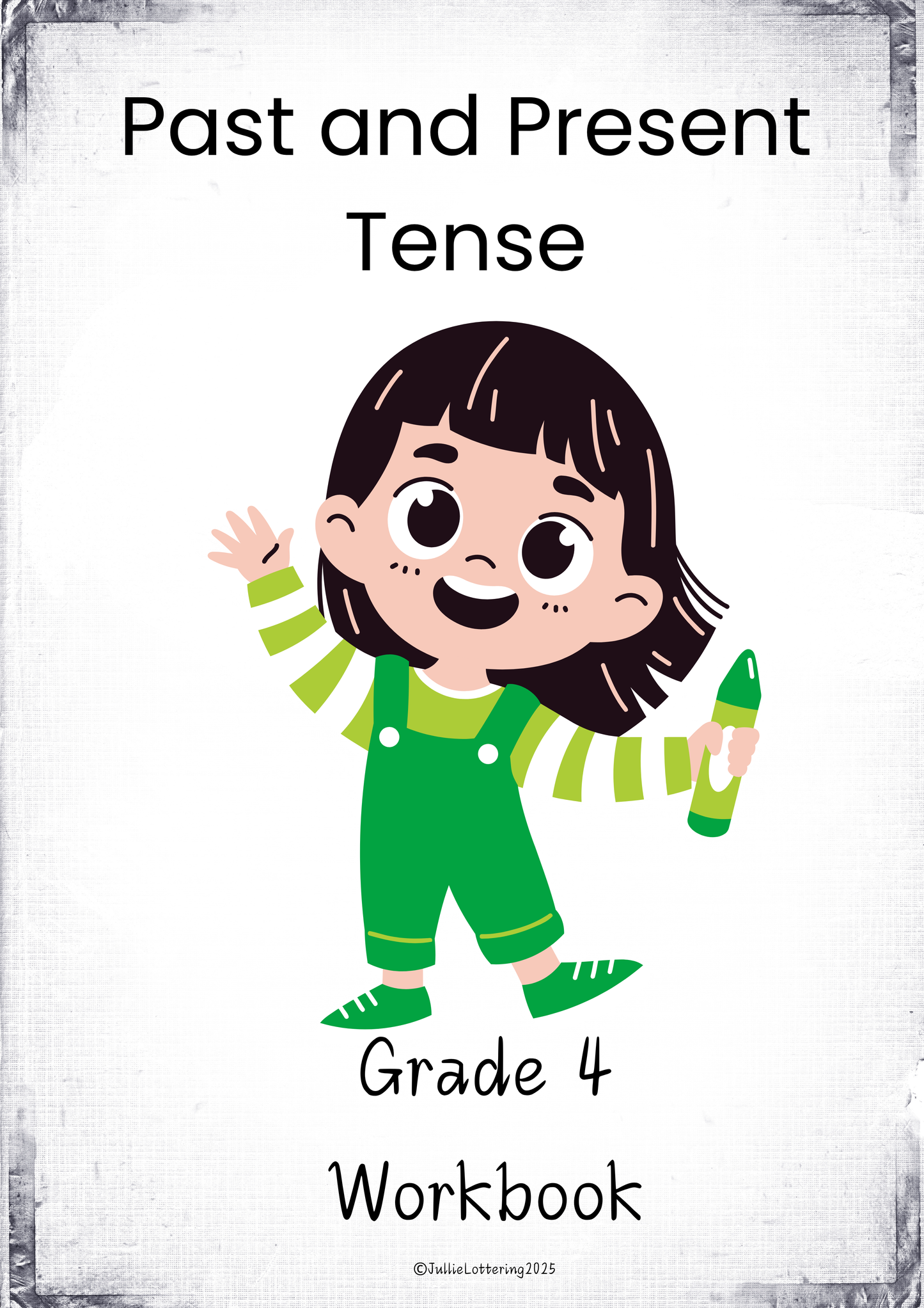 Past and Present tense - Grade 4 workbook