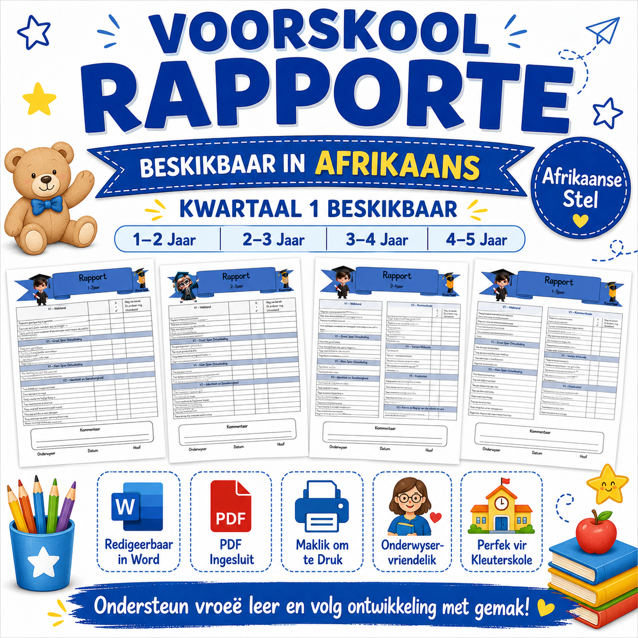 Rapporte Kwartaal 1 – Afrikaans (1-2, 2-3, 3-4 en 4-5jr)
