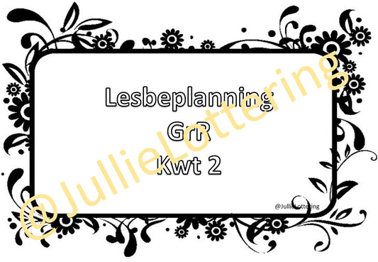 Graad R Lesbeplanning – Kwartaal 2 – Afrikaans CAPS (Drukbare PDF)